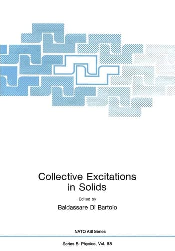 Collective Excitations in Solids (NATO Science Series B:, 88)