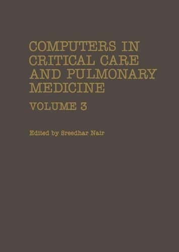 Computers in Critical Care and Pulmonary Medicine Volume 3