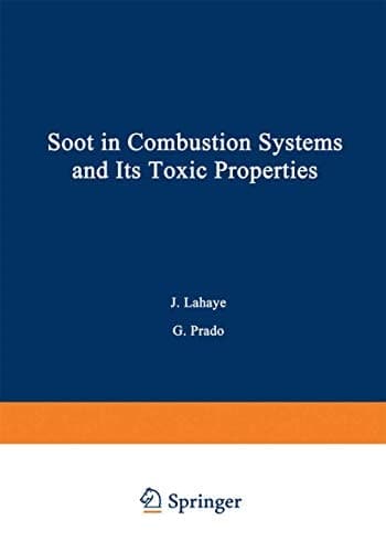 Soot in Combustion Systems and Its Toxic Properties (Nato Conference Series)