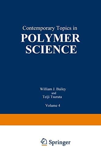 Contemporary Topics in Polymer Science Volume 4
