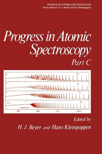 Progress in Atomic Spectroscopy. Part C (International Astronomical Union Transactions)