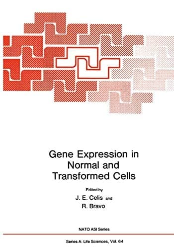 Gene Expression in Normal and Transformed Cells (NATO Asi Series: Series A: Life Sciences)