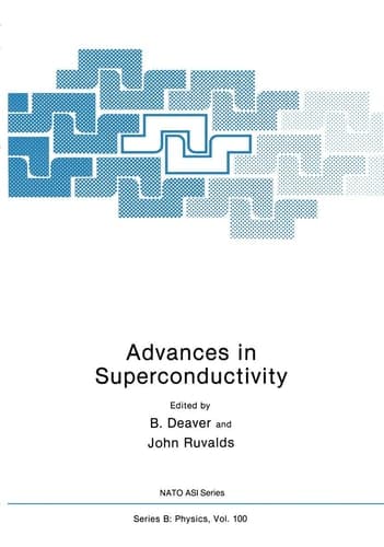 Advances in Superconductivity (Nato ASI Subseries B:)