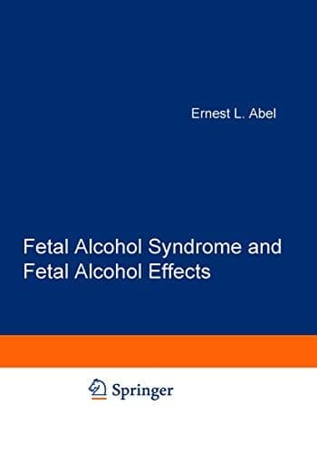 Fetal Alcohol Syndrome and Fetal Alcohol Effects
