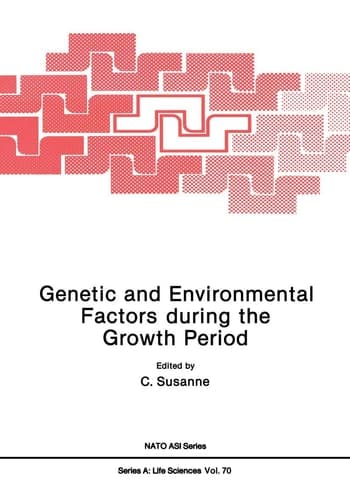 Genetic and Environmental Factors during the Growth Period (Nato Science Series A:)