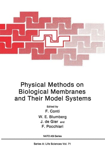 Physical Methods on Biological Membranes and Their Model Systems (Nato Science Series A:)