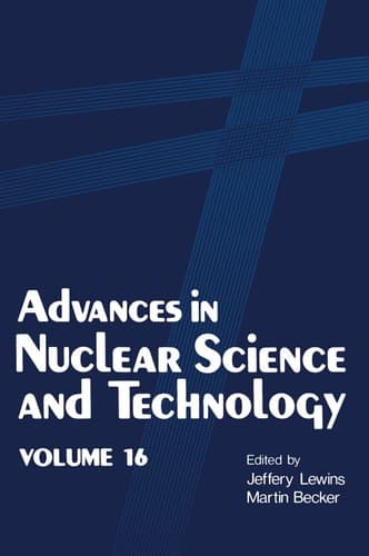 Advances in Nuclear Science and Technology Volume 16
