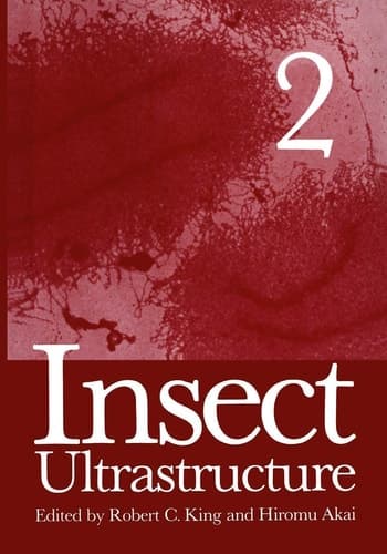 Insect Ultrastructure Volumes 1 & 2