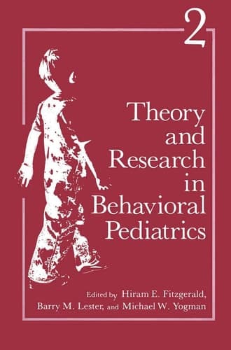 Theory and Research in Behavioral Pediatrics Volume 2