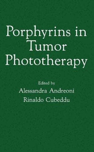Porphyrins in Tumor Phototherapy