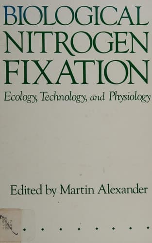 Biological Nitrogen Fixation: Ecology, Technology and Physiology