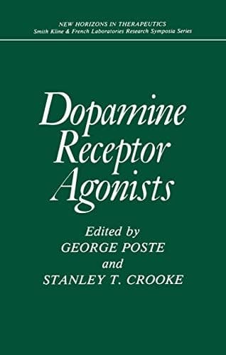 Dopamine Receptor Agonists (New Horizons in Therapeutics)