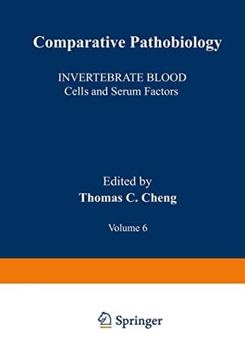 Invertebrate Blood: Cells and Serum Factors (Comparative Pathobiology)