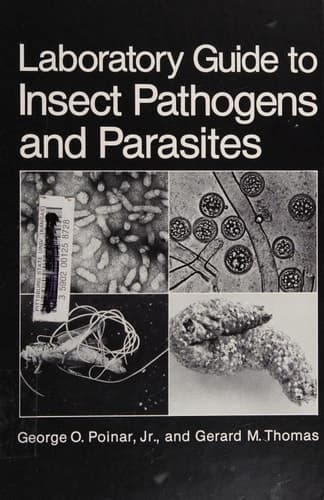 Laboratory Guide to Insect Pathogens and Parasites