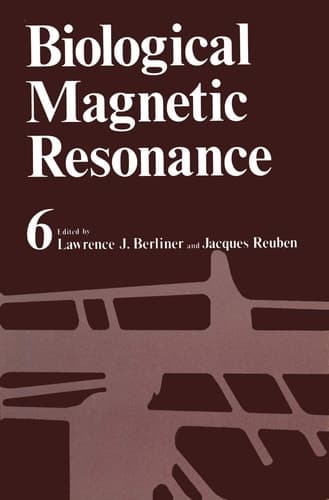 Biological Magnetic Resonance, Vol. 6