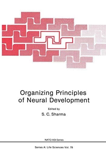 Organizing Principles of Neural Development (Nato Science Series A:)