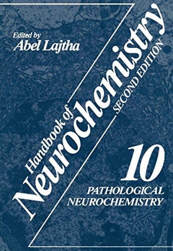 Pathological Neurochemistry (Handbook of Neurochemistry)