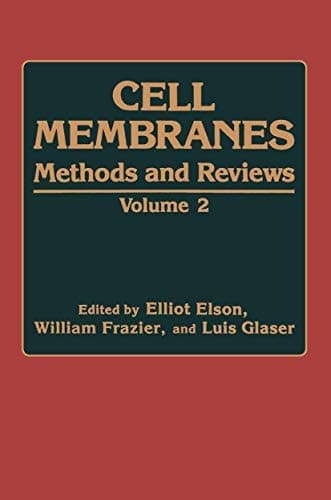 Cell Membranes: Methods and Reviews