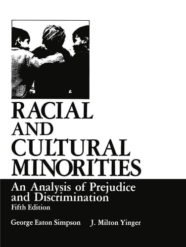 Racial and Cultural Minorities An Analysis of Prejudice and Discrimination