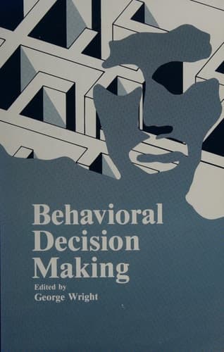Behavioral Decision Making