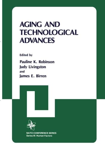 Aging and Technological Advances (Nato Conference Series, 24)