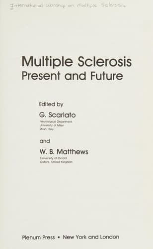 Multiple Sclerosis Present and Future