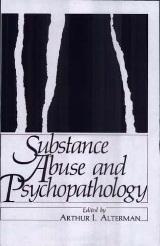 Substance Abuse and Psychopathology