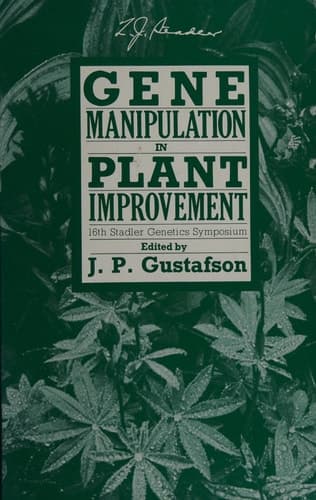 Gene Manipulation in Plant Improvement 16th Stadler Genetics Symposium