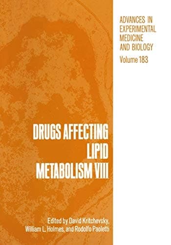 Drugs Affecting Lipid Metabolism VIII (Advances in Experimental Medicine & Biology)