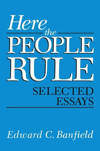 Here the People Rule: Selected Essays (ENVIRONMENT, DEVELOPMENT, AND PUBLIC POLICY CITIES AND DEVELOPMENT)