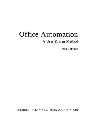 Office Automation A User-driven Method