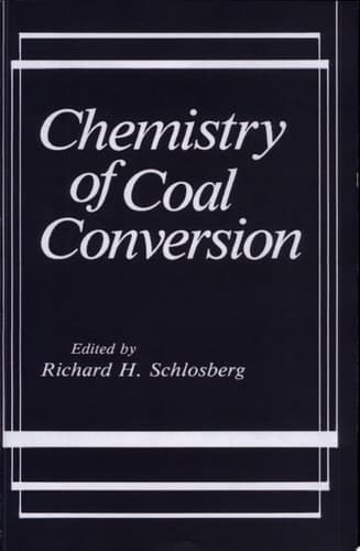 Chemistry of Coal Conversion