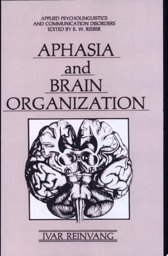 Aphasia and Brain Organization