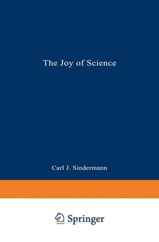 The Joy of Science: Excellence and Its Rewards