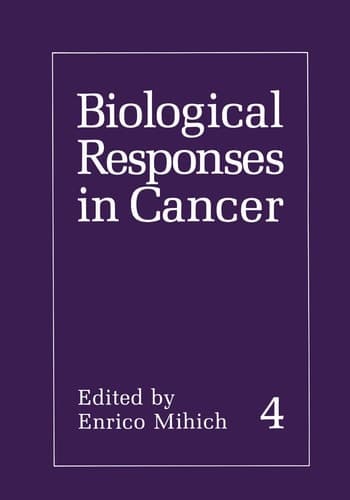 Biological Responses in Cancer