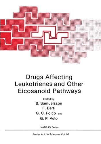 Drugs Affecting Leukotrienes and Other Eicosanoid Pathways (Nato Science Series A:)