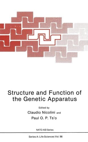 Structure and Function of the Genetic Apparatus (Nato Science Series A:)
