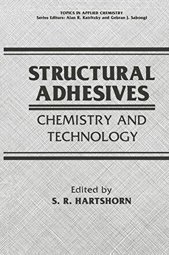 Structural Adhesives: Chemistry and Technology (Topics in Applied Chemistry)