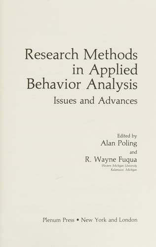 Research Methods in Applied Behavior Analysis: Issues and Advances (Nato Science Series B:)