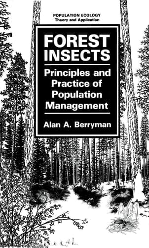 Forest Insects: Principles and Practice of Population Management (Population Ecology)
