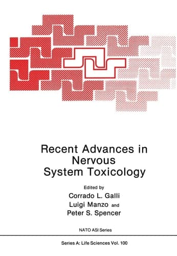 Recent Advances in Nervous System Toxicology (Nato Science Series A:)