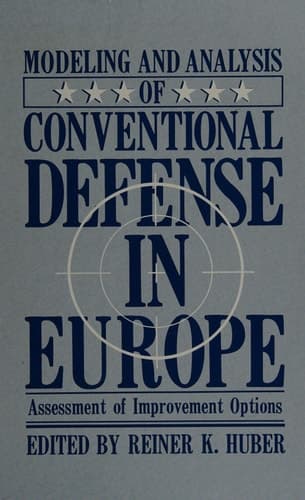 Modeling and Analysis of Conventional Defense in Europe: Assessment of Improvement Options