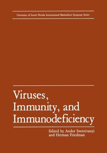 Viruses, Immunity, and Immunodeficiency (University of South Florida International Biomedical Symposia Series)