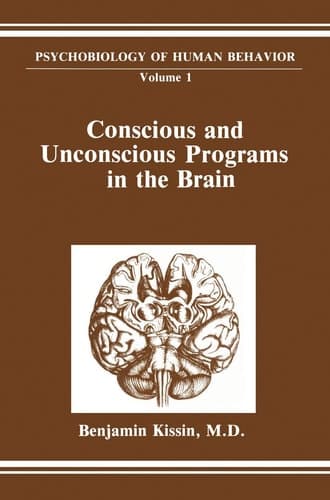 Conscious and Unconscious Programs in the Brain (Perspectives in Social Psychology)