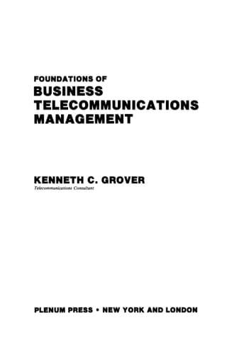 Foundations of Business Telecommunications Management (Approaches to Information Technology)