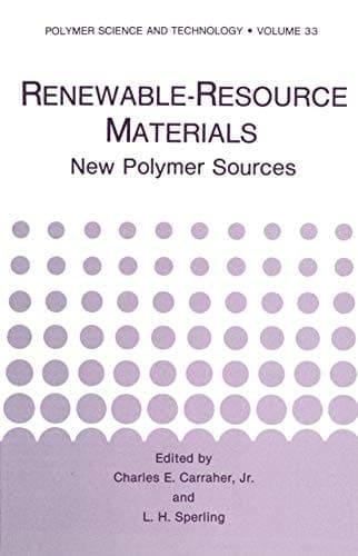 Renewable-Resource Materials: New Polymer Sources (Nonprofit Management and Finance)