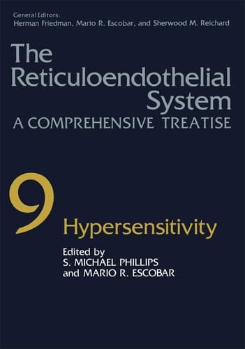 The Reticuloendothelial System A Comprehensive Treatise Volume 9 Hypersensitivity