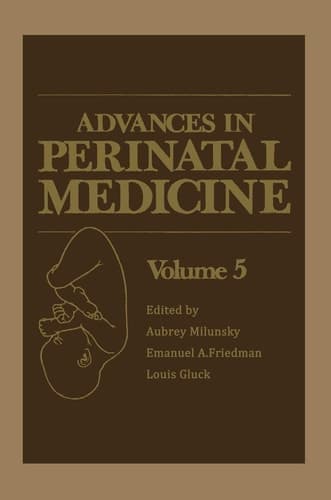 Advances in Perinatal Medicine Volume 5