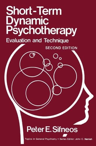 Short-Term Dynamic Psychotherapy Evaluation and Technique