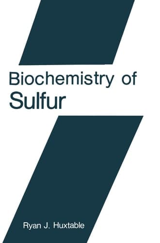 Biochemistry of Sulfur (Biochemistry of the Elements, 6)